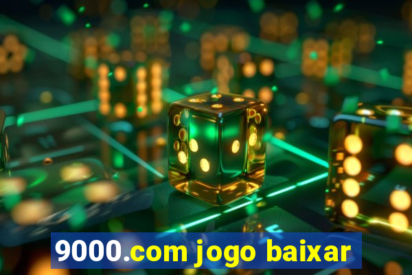 9000.com jogo baixar